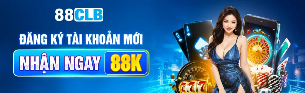 Đăng ký 88clbf2 vip nhận 88k